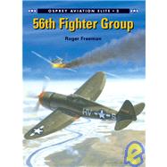 56th Fighter Group by FREEMAN, ROGERDAVEY, CHRIS, 9781841760476