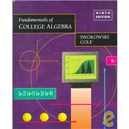 Fundamentals of College Algebra by Swokowski, Earl W.; Cole, Jeffrey A., 9780534950477