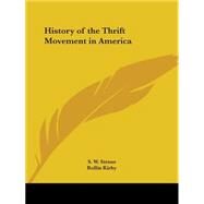 History of the Thrift Movement in America 1920 by Straus, S. W., 9780766160477