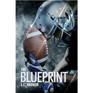 The Blueprint by Harmon, S.E., 9781641080477