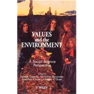Values and the Environment A Social Science Perspective by Guerrier, Yvonne; Alexander, Nicholas; Chase, Jonathan; O'Brien, Martin, 9780471960478