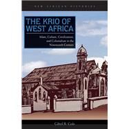 The Krio of West Africa by Cole, Gibril R., 9780821420478