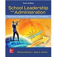 Looseleaf for School Leadership and Administration by Gorton, Richard; Alston, Judy, 9781260130478