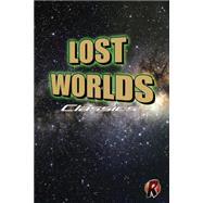 Lost Worlds Classics by Toth, Alex; Katz, Jack; Bixby, Jerome; Esposito, Mike; Celardo, John, 9781522890478