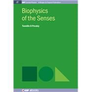 Biophysics of the Senses by Presley, Tennille D., 9781681740478
