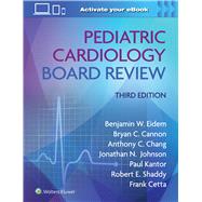 Pediatric Cardiology Board Review by Eidem, Benjamin W., 9781975180478