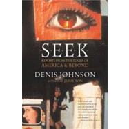 Seek by Johnson, Denis, 9780060930479