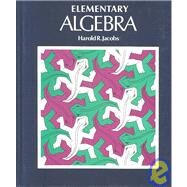 Elementary Algebra by Jacobs, Harold R., 9780716710479