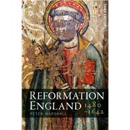 Reformation England 1480-1642 by Peter Marshall, 9781350140479