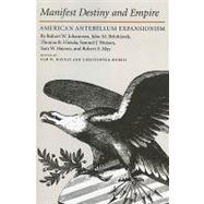 Manifest Destiny And Empire by Haynes, Sam W., 9781603440479