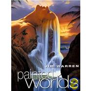 Painted Worlds by Warren, Jim, 9781843400479