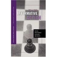 Affirmative Action: Racial Preference in Black and White by Wise; Tim J., 9780415950480