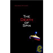 The Death of Spin by Pitcher, George, 9780470850480