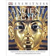 DK Eyewitness Books: Ancient Egypt by Hart, George, 9781465420480
