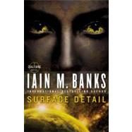 Surface Detail by Banks, Iain M., 9780316180481