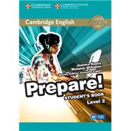 Cambridge English Prepare! Level 2 Student's Book by Joanna Kosta , Melanie Williams, 9780521180481