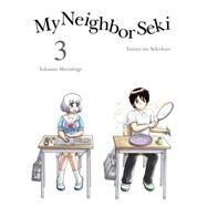 My Neighbor Seki, 3 by Morishige, Takuma, 9781941220481