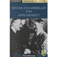 Hitler, Chamberlain and Appeasement by Frank McDonough, 9780521000482
