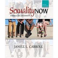 Sexuality Now Embracing Diversity by Carroll, Janell L., 9781305630482