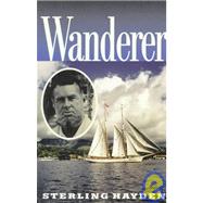 Wanderer by Hayden, Sterling, 9781574090482