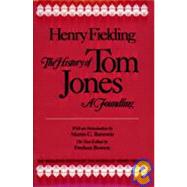 The History of Tom Jones, a Foundling by Fielding, Henry, 9780819560483
