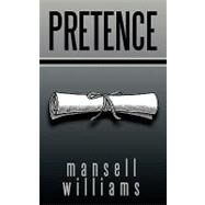 Pretence by Williams, David Mansell, 9781440190483