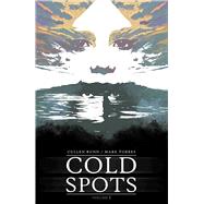 Cold Spots by Bunn, Cullen; Torres, Mark, 9781534310483