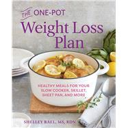 The One-pot Weight Loss Plan by Rael, Shelley, 9781646110483