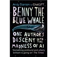 Benny the Blue Whale by Andy Stanton, 9781836430483