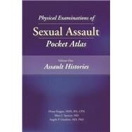 Physical Examinations of Sexual Assault by Faugno, Diana; Spencer, Mary J., M.D.; Giardino, Angelo P., M.D., 9781936590483