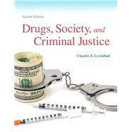 Drugs, Society and Criminal Justice by Levinthal, Charles F., 9780135120484