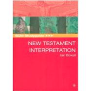 SCM Studyguide to New Testament Interpretation by Boxall, Ian, 9780334040484
