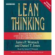 Lean Thinking Banish Waste and Create Wealth in Your Corporation, 2nd Ed by Womack, James P.; Jones, Daniel T.; Womack, James P.; Jones, Daniel T., 9780743530484