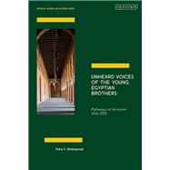 Unheard Voices of the Young Egyptian Brothers by Doha Abdelgawad, 9780755650484