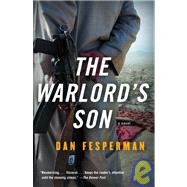 The Warlord's Son by FESPERMAN, DAN, 9781400030484