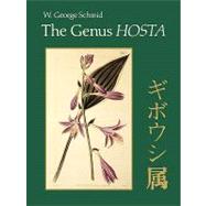 The Genus Hosta by Schmid, W. George, 9781604690484