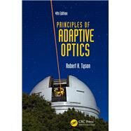 Principles of Adaptive Optics by Tyson, Robert K., 9780367870485
