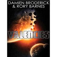 Valencies by Damien Broderick, 9781479400485