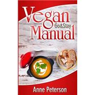 Vegan Go & Stay Manual by Peterson, Anne, 9781511520485