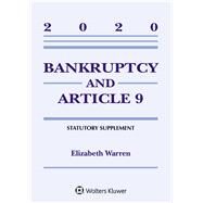 Bankruptcy & Article 9 2020 Statutory Supplement by Warren, Elizabeth, 9781543820485