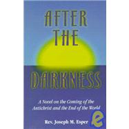 After the Darkness by Esper, Joseph M., 9781579180485