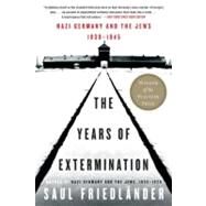 The Years of Extermination by Friedlander, Saul, 9780060930486