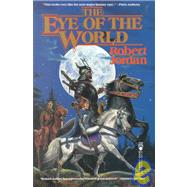 The Eye of the World Book One of 'The Wheel of Time' by Jordan, Robert, 9780812500486