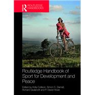 Routledge Handbook of Sport for Development and Peace by Collison; Holly, 9781138210486