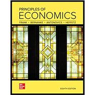 Loose Leaf for Principles of Economics by Frank, Robert; Bernanke, Ben; Antonovics, Kate; Heffetz, Ori, 9781264250486