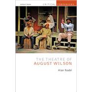 The Theatre of August Wilson by Nadel, Alan, 9781472530486