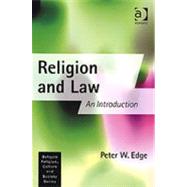 Religion and Law: An Introduction by Edge,Peter W., 9780754630487