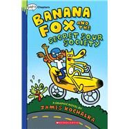 Banana Fox and the Secret Sour Society: A Graphix Chapters Book (Banana Fox #1) by Kochalka, James, 9781338660487