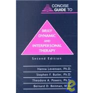 Concise Guide to Brief Dynamic and Interpersonal Therapy by Levenson, Hanna, 9781585620487