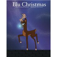 Blu Christmas by Moorhead, Mirenda; Patrisso, Olivia, 9781737870487